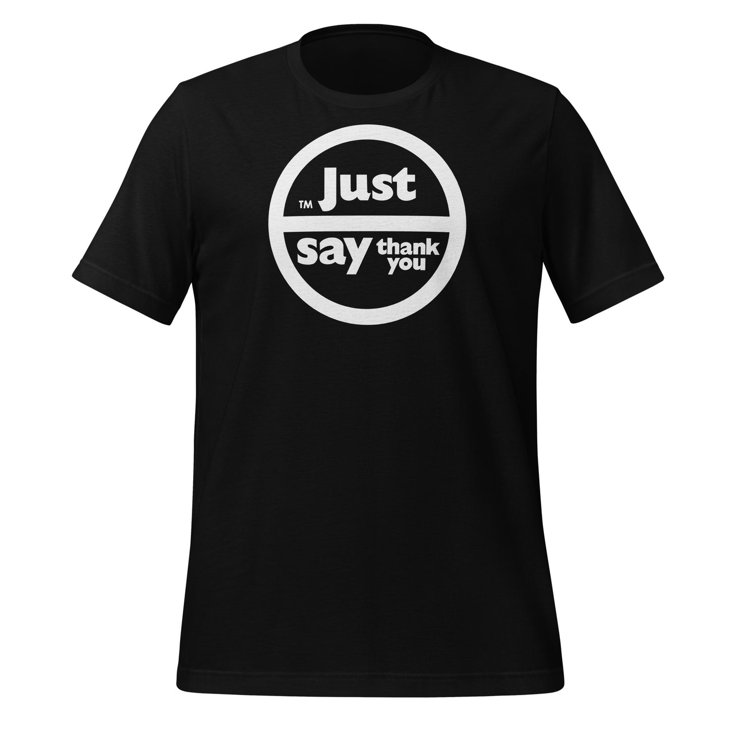 Just Say Thank You (transparent) Unisex T-Shirt